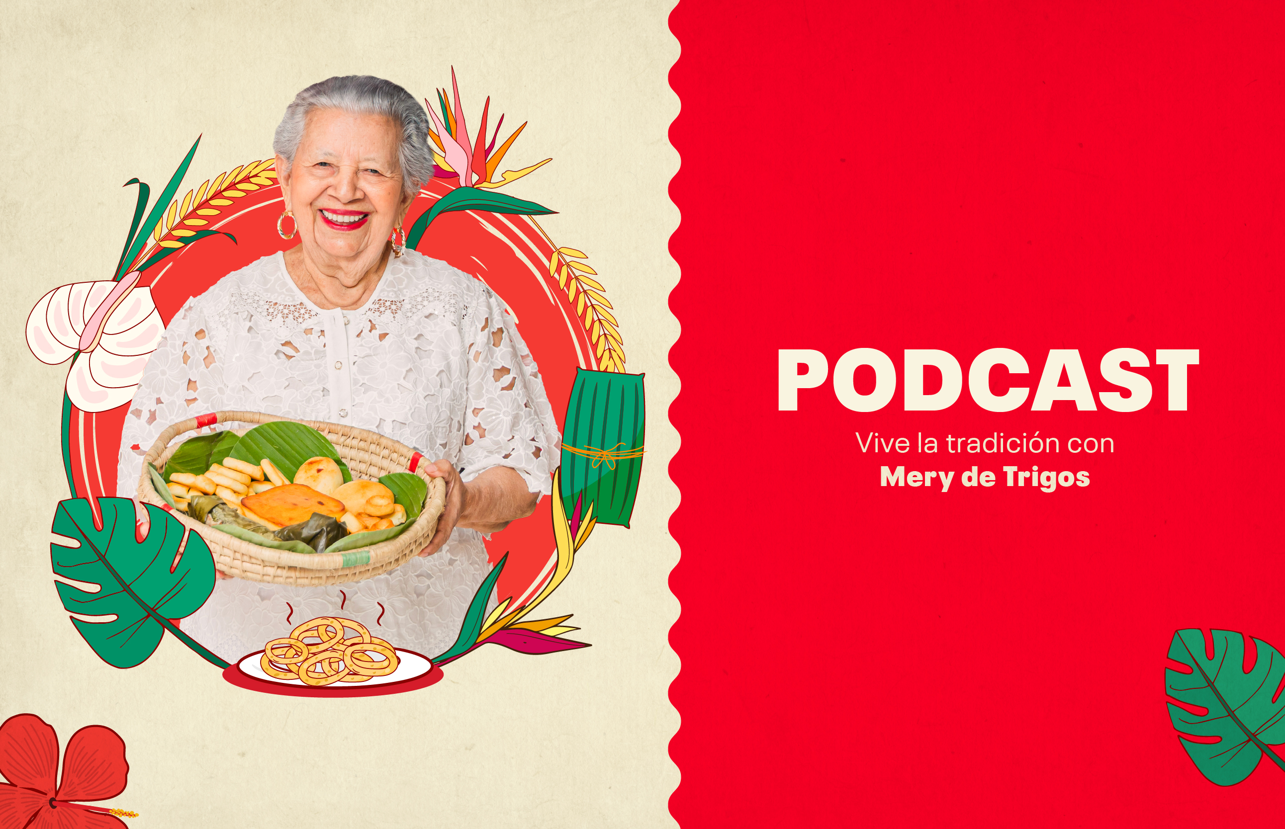 Podcast: Vive la tradición con Mery de Trigos
