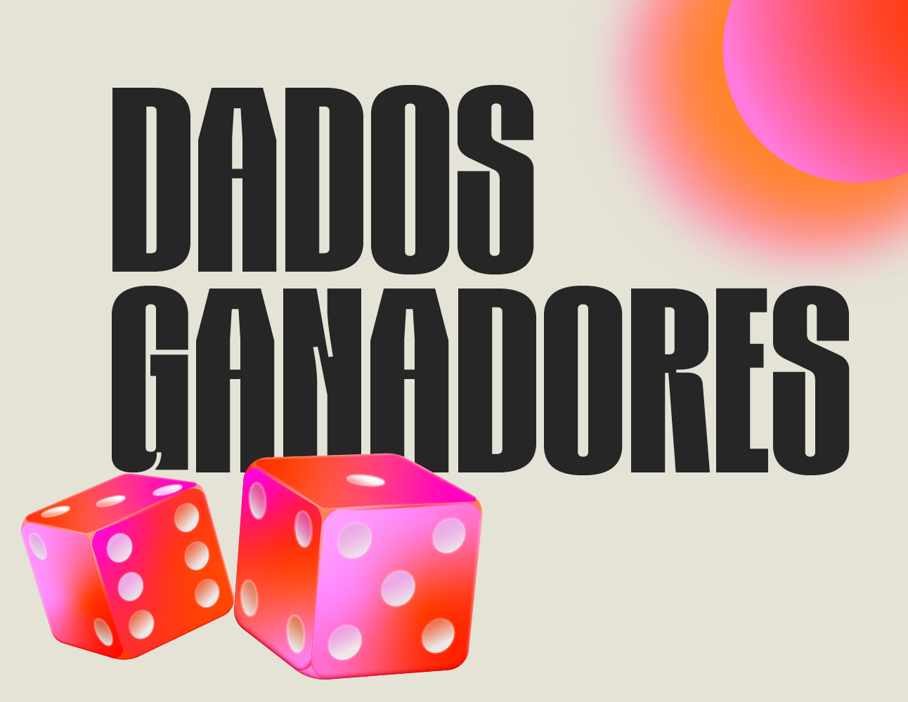 Dados Ganadores
