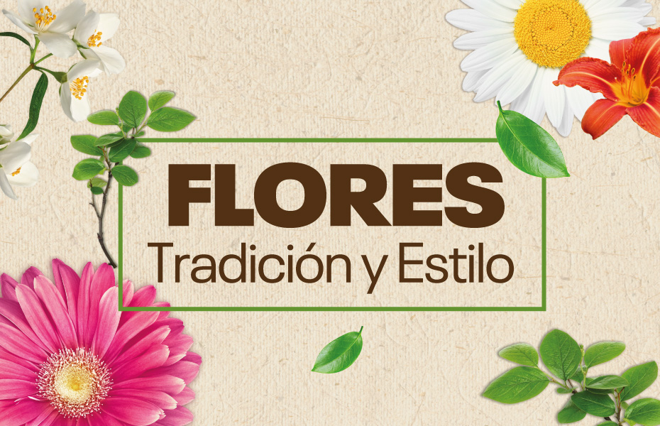 Flores, Tradición y Estilo
